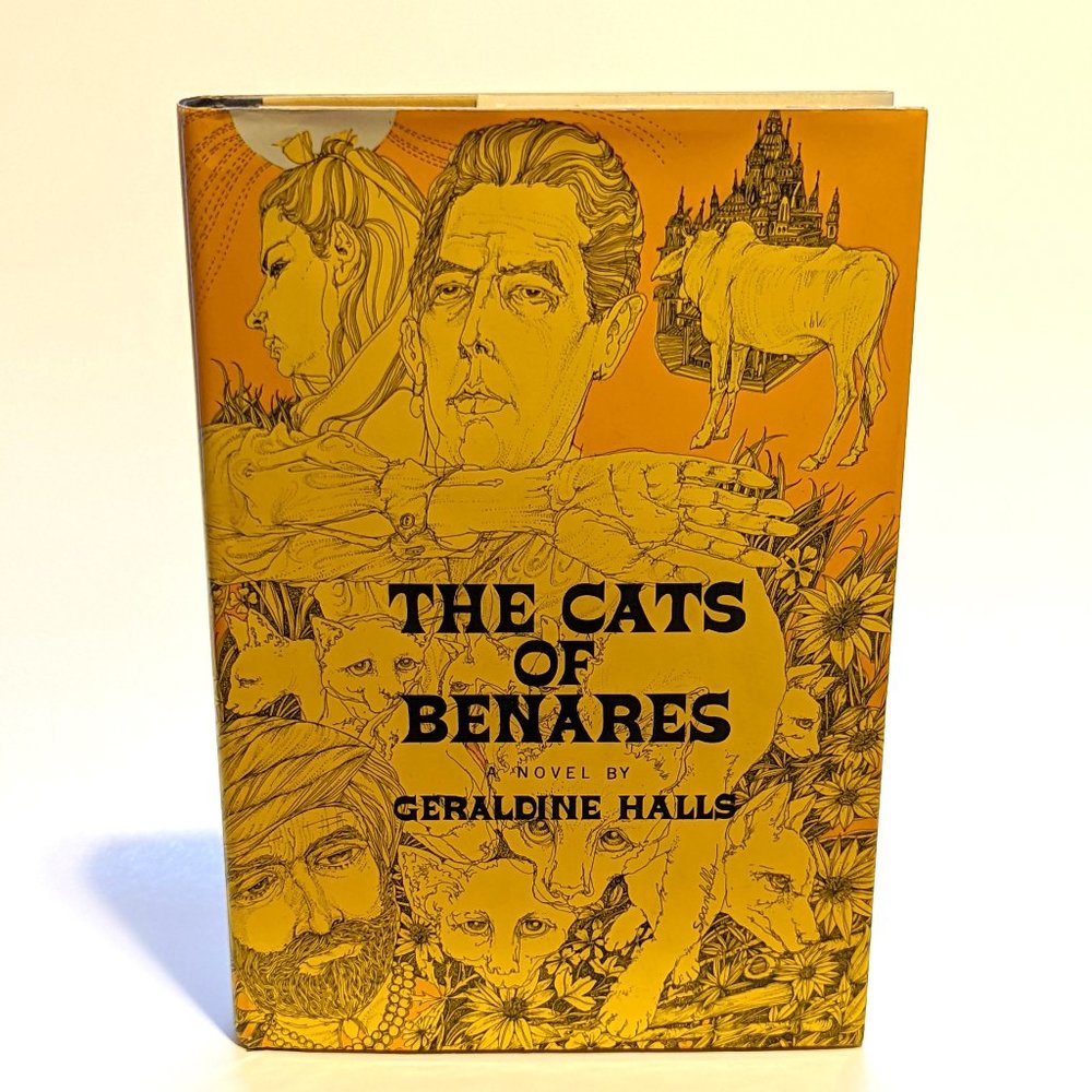 The Cats of Benares by Geraldine Halls 1967 Hardcover Dust Jacket 1st US Edition